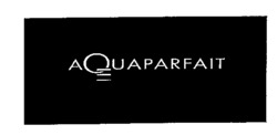 AQUAPARFAIT