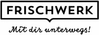 FRISCHWERK Mit dir unterwegs!