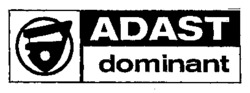 ADAST dominant
