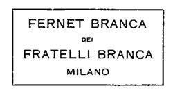 FERNET BRANCA DEI FRATELLI BRANCA MILANO