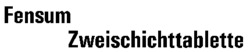 Fensum Zweischichttablette