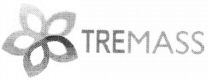 TREMASS
