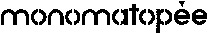 monomatopee