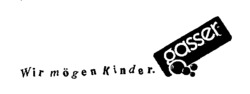 Wir mögen Kinder. gasser