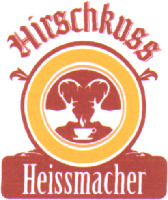 Hirschkuss Heissmacher