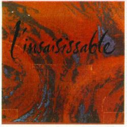 L'insaisissable