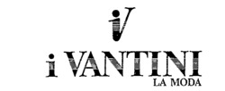 i VANTINI