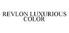 REVLON LUXURIOUS COLOR