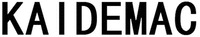 KAIDEMAC