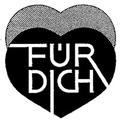 FÜR DICH