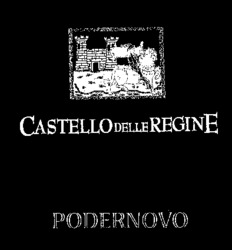 CASTELLO DELLE REGINE PODERNOVO