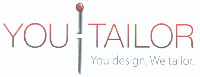 YOU TAILOR You design. We tailor.
