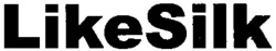 LikeSilk