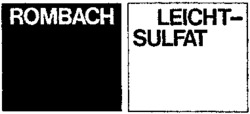 ROMBACH LEICHT-SULFAT