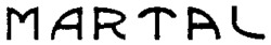 MARTAL