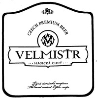 CZECH PREMIUM BEER VELMISTR MAGICKA CHUT