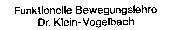 Funktionelle Bewegungslehre Dr. Klein-Vogelbach