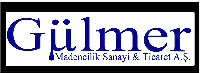Gülmer Madencilik Sanayi & Ticaret A.Ş.