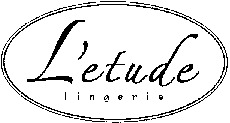 L'etude lingerie