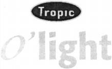 Tropic O'light