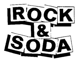 ROCK & SODA