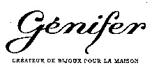 Génifer CRÉATEUR DE BIJOUX POUR LA MAISON