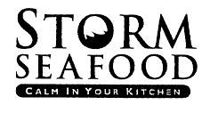 STORM SEAFOOD CALM IN YOUR KITCHEN
