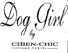 Dog Girl by CHIEN-CHIC DE PARIS
