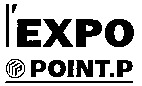 l'EXPO POINT.P