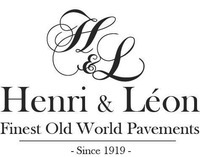 H&L Henri & Léon Finest Old World Pavements Since 1919