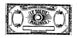 LE SOLEIL MALINES