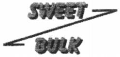 SWEET BULK