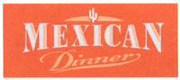 MEXICAN Dinner