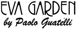 EVA GARDEN by Paolo Guatelli