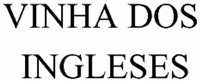 VINHA DOS INGLESES