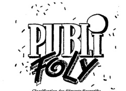 PUBLI FOLY