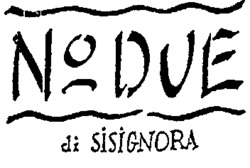Nº DUE di SISIGNORA