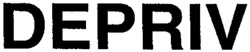 DEPRIV