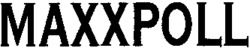 MAXXPOLL
