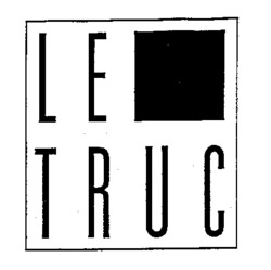 LE TRUC