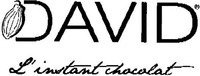 DAVID L'instant chocolat