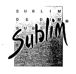 SUBLIM DE DIM