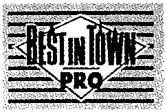 BEST IN TOWN PRO