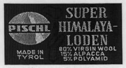 PISCHL SUPER HIMALAYA-LODEN