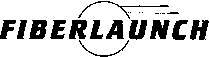 FIBERLAUNCH