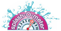 splash-O-meter 1 2 3 4 5 6 7 8 9 10