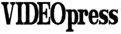 VIDEOpress