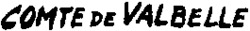 COMTE DE VALBELLE