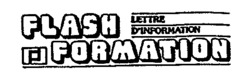 FLASH FORMATION