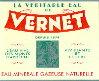 LA VERITABLE EAU DU VERNET DEPUIS 1874 L'EAU VIVE DES MONTS D'ARDÈCHE